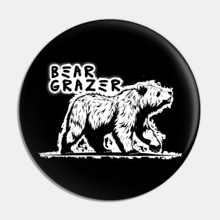 bear grazer !!! Pin