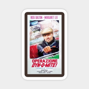 Operazione Dyn-o-mite! Magnet