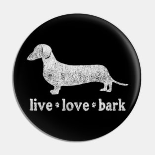 Live Love Bark Dachshund Dog Pin