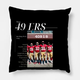 Bang Bang 49 ers Gang graphic design Pillow