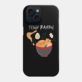 Think ramen ramyun ramyeon. Pasta Noodle lovers Phone Case