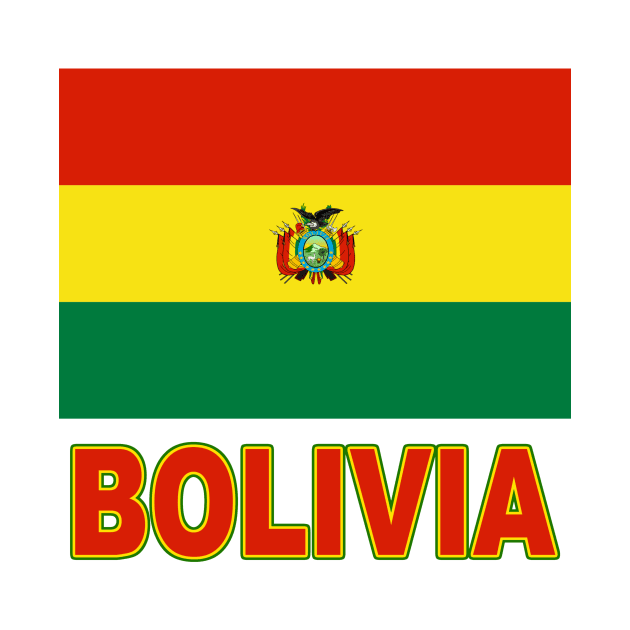 The Pride of Bolivia - Bolivian National Flag Design by Naves