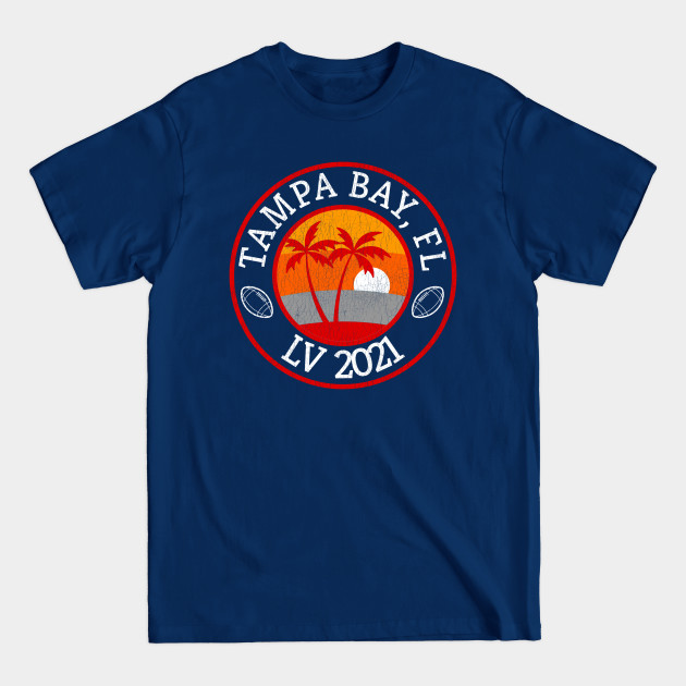 Discover Tampa Bay Florida Football 202, Tampa Bay Champions Shirt, 2021 Football Distressed - Tampa Bay - T-Shirt