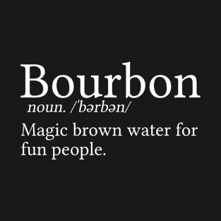 Funny Bourbon Lover Gift Bourbon Definition T-Shirt