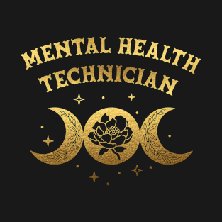 Mental Health Technician - Boho Moon & Wild Rose Golden Design T-Shirt