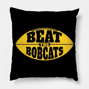 Beat the Bobcats // Vintage Football Grunge Gameday Pillow