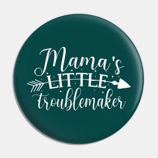 Mama's Little Troublemaker cute great for kids baby shower toddler Pin