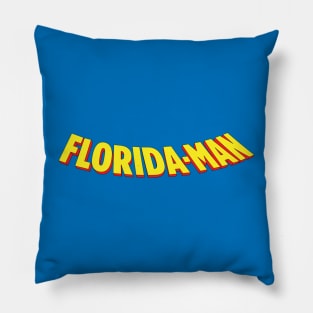 Amazing Florida-Man Pillow