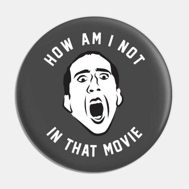 How am I not in that movie - Andy Samberg as Nicolas Cage Pin by BodinStreet