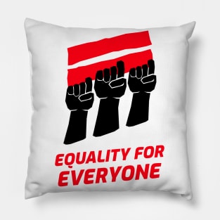 Equal Rights For Everyone! Pillow