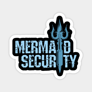 Mermaid Security Shirt Magnet