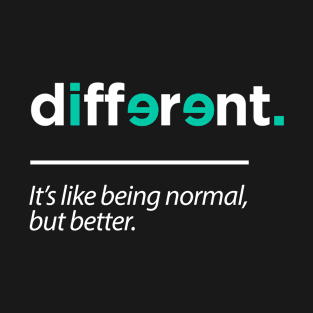 Be Different T-Shirt