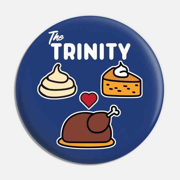 Thanksgiving Trinity Humor Pin by Portals