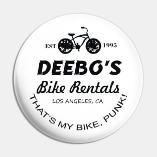 Deebos Bike Rentals That's My Bike, Punk Pin