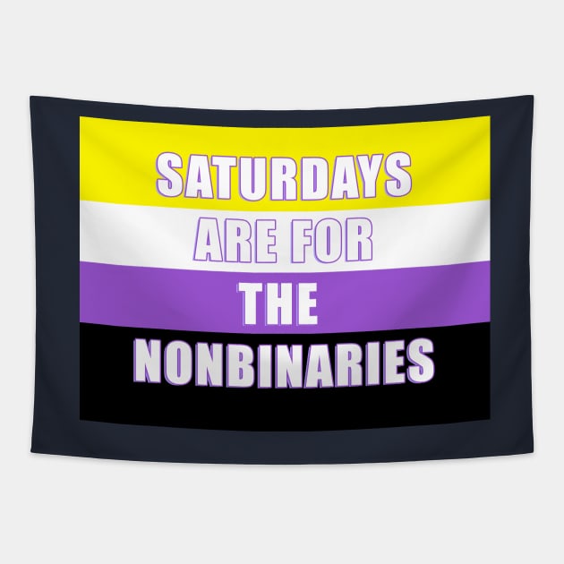 SATURDAYS ARE FOR THE NONBINARIES! Tapestry by KO-of-the-self