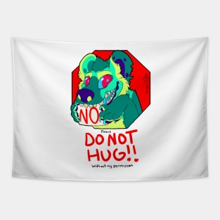 Do Not Hug - Queen Tapestry