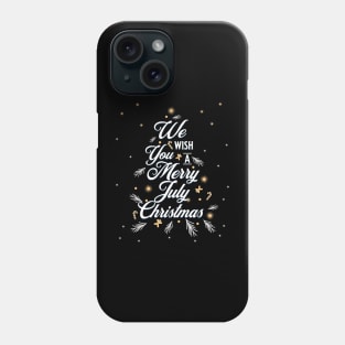 Christmas in July Phone Case