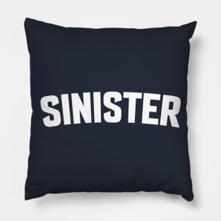 SINISTER Pillow