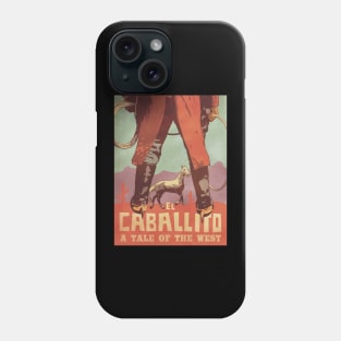 El Cabalitto. A Tale of the West Phone Case