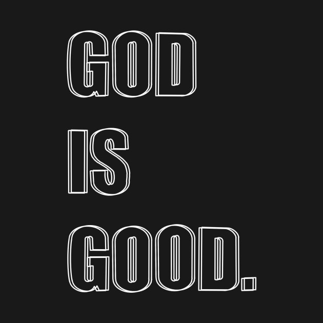 God Is Good Collection by 09GLawrence