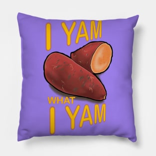 I am yam, yam I am !! Pillow