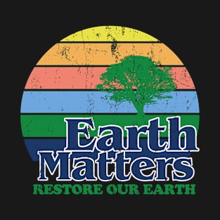 Earth Day 2021 Restore Our Earth T-Shirt