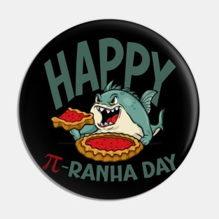 Happy Pi-ranha Day Pin