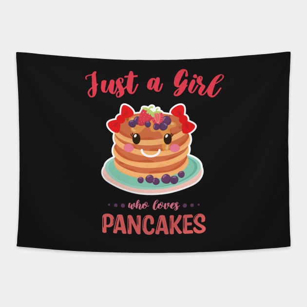 Just A Girl Who Loves Pancakes Tapestry by WassilArt