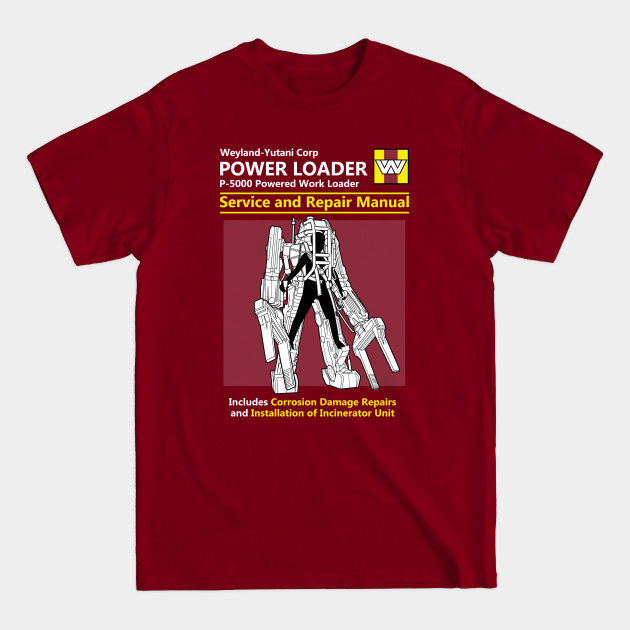 Power Loader Service and Repair Manual - Aliens - T-Shirt