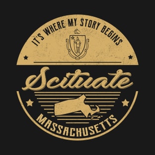 Scituate Massachusetts It's Where my story begins T-Shirt