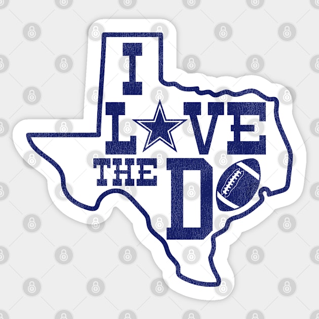 I Love the D // Dallas Cowboys Football