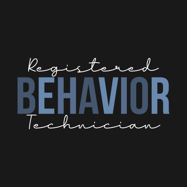 Registered Behavior Technician by unaffectedmoor