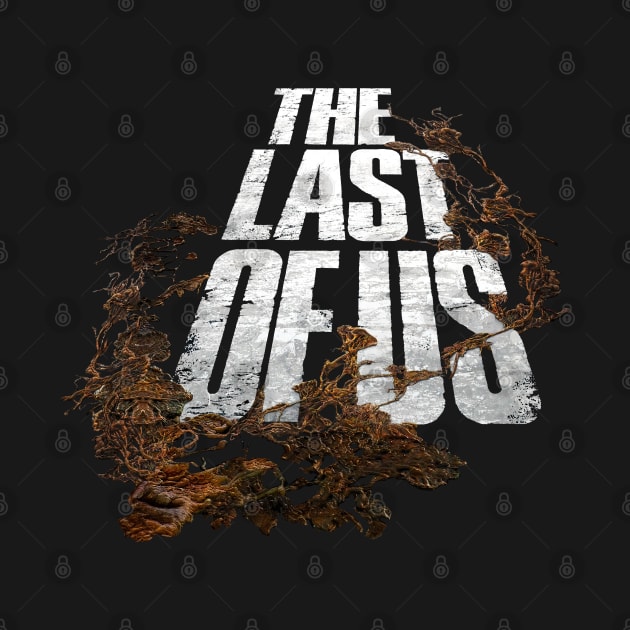 The Last of Us - Fungus by Buff Geeks Art