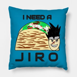 I Need A Jiro Pillow