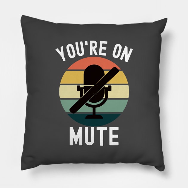 You're On Mute Pillow by BlueSkyGiftCo