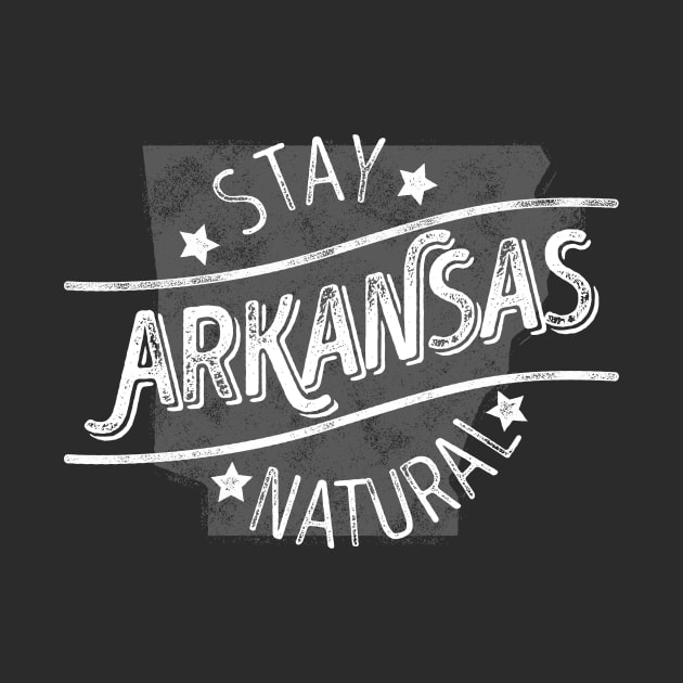 Arkansas - Stay Natural (White) by rt-shirts