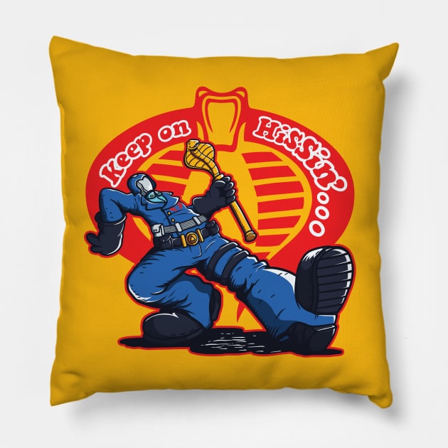 Keep on Hissin' Pillow by Jc Jows