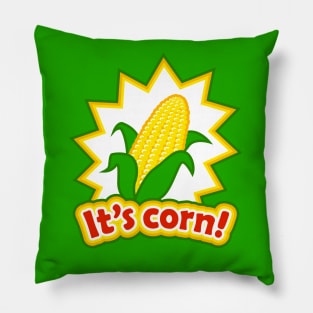 It's corn! Pillow