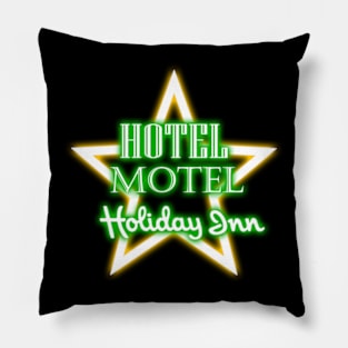 Hotel Motel Holiday Inn || Sugarhill Gang Pillow