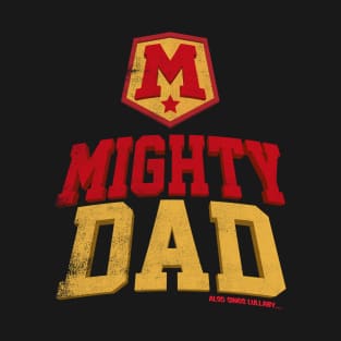 FAther (2) Mighty Dad T-Shirt