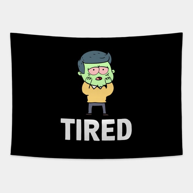 TIRED Tapestry by Movielovermax