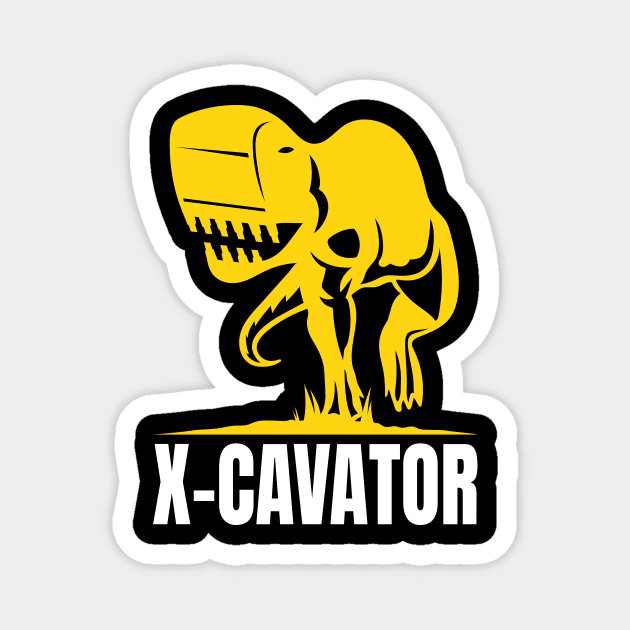 X-Cavator Excavator Construction T-Rex Magnet by Foxxy Merch