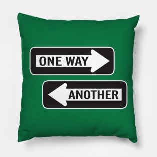 One Way or Another Pillow