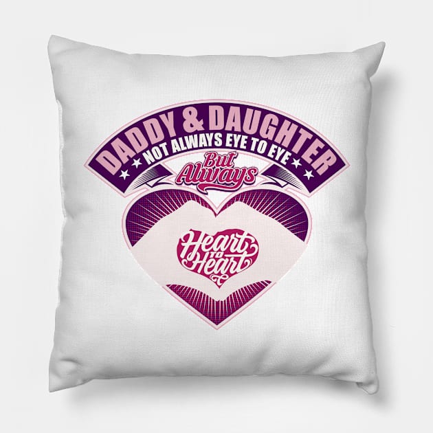 Daddy & Daughter Not Always Eye To Eye - Gift For Father Pillow by Fluen