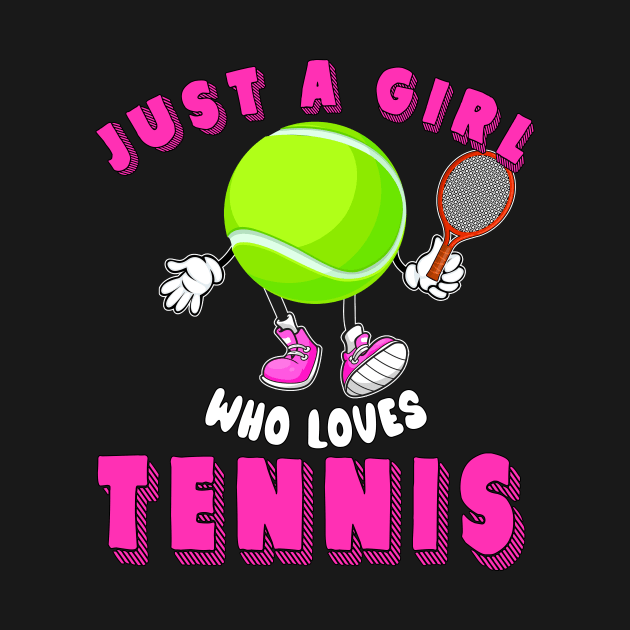 Just A Girl Who Loves Tennis by NatalitaJK