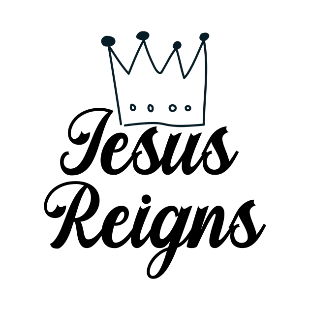 Jesus Reigns Christian by nextneveldesign