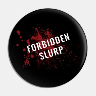 Diablerie: The Forbidden Slurp Pin