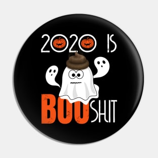 2020 IS BOO SHIT Pin