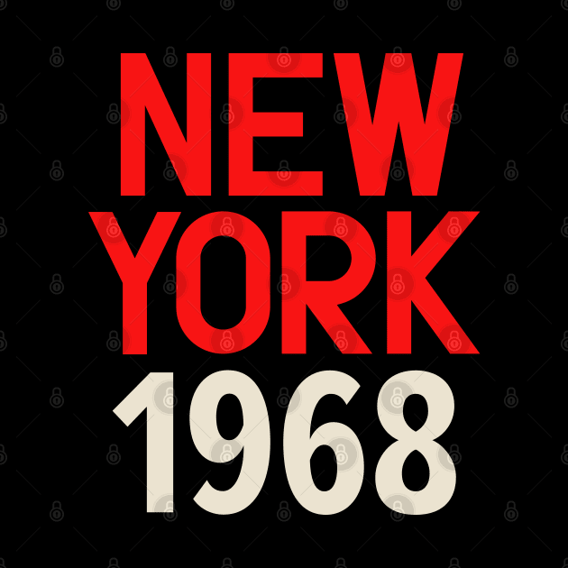 Iconic New York Birth Year Series: Timeless Typography - New York 1968 by Boogosh