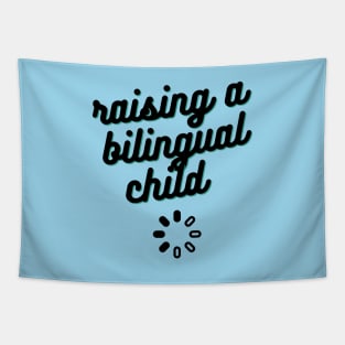 Raising a Bilingual Child Tapestry